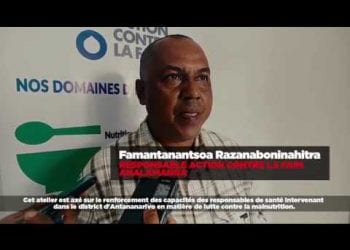 ACTION CONTRE LA FAIM : ATELIER CONTRE LA MALNUTRITION À ANTANANARIVO