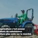 FIA : LA MÉCANISATION AGRICOLE NÉCESSAIRE À MADAGASCAR
