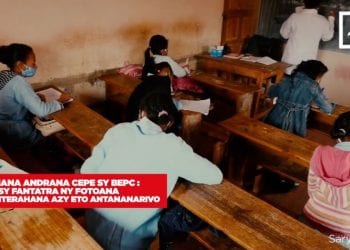 FANADINANA ANDRANA CEPE SY BEPC : Mbola tsy fantatra ny fotoana hanatanterahana azy eto Antananarivo
