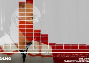 PODCAST – GEL DESINFECTANT : Mila arahina ny fepetra ara-pahasalamana hoy ny Olafitry ny mpitsaboa