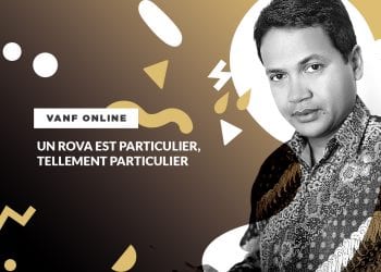 VANF ANTRANONKALA – ONLINE: Un Rova est particulier, tellement particulier