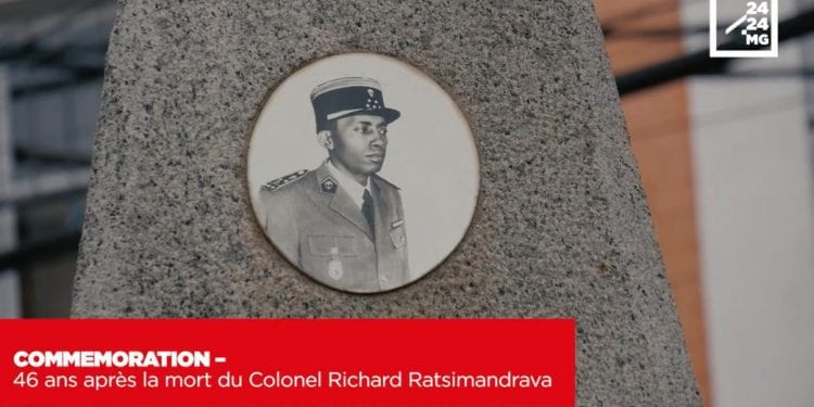 COMMEMORATION – 46 ans après la mort du Colonel Richard Ratsimandrava