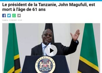 DISPARITION – Décès du président tanzanien John Magufuli à Dar Es Salam