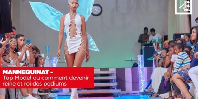 MANNEQUINAT – Top Model ou comment devenir reine et roi des podiums