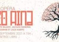 MUSIQUE – L’opéra « Hazo Aina » finalement annoncé pour le 11 Septembre au lieu du 21 Août
