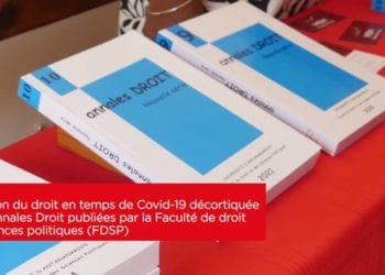 REVUE – L’application du droit en temps de Covid-19 décortiquée dans les Annales Droit publiées par la Faculté de droit et des sciences politiques (FDSP)