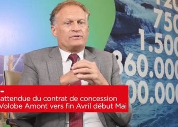 ENERGIE – Signature attendue du contrat de concession du projet Volobe Amont vers fin Avril début Mai