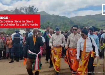 COMMERCE – Andry Rajoelina dans la Sava pour faire acheter la vanille verte