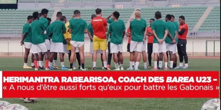 HERIMANITRA RABEARISOA, COACH DES BAREA U23 – « A nous d’être aussi forts qu’eux pour battre les Gabonais »