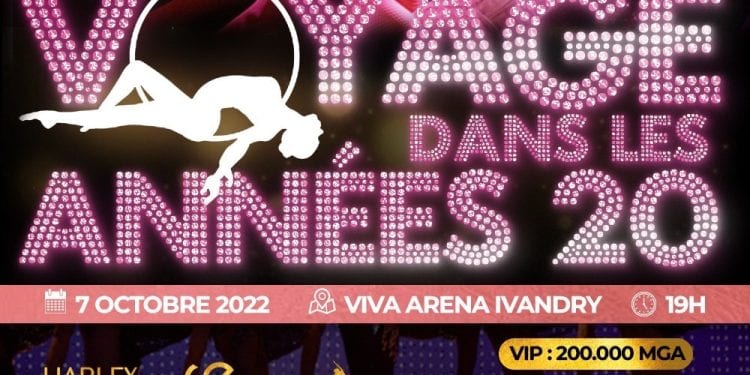 Voyage dans les années 20 ❗ Comédie musicale organisé par Harley event et Creative event&co, un spectacle produit par Antsa Ramakavelo ✨ ????Moulin Rouge ???? Burlesque ???? Chicago  ???? Gatsby ???? : Tous des chefs d’œuvre du 7ème art qui annoncent les couleurs de notre comédie musicale ❗️ Voyage dans les années 20, c’est aussi : ???? 7 danseuses et 4 danseurs ???????? ???? ???? 2 chanteuses et 1 chanteur ????????  Des artistes talentueux & passionnés et sexy qui attendent impatiemment de partager leur art avec vous ???????? ???????? ???? Musique ???? rire ☺️ & art ???? seront au rendez-vous ???????? Retenez cette date:  ????Vendredi 07 Octobre 2022 ???? ???? A partir de @9  ????ARENA Ivandry Les billets ???????? sont dès maintenant disponibles : ????En ligne sur TicketPlace en cliquant sur ce lien https://www.ticketplace.io/event/hdk6xnopc73l2t0rg19m ????Mass’In La City Alarobia ????Mass’In Akoor Digue ???? Mass’In Isoraka (en face de BIO33) ????Mass’In Smart Tanjombato  Pour plus d’informations, RDV  en MP ???????? ou appelez ????directement l’ infoline ☎️☎️ +261 34 41 140 59