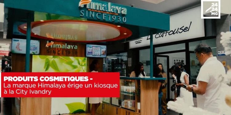 PRODUITS COSMETIQUES – La marque Himalaya Herbals érige un kiosque à la City Ivandry