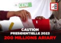 ELECTION PRÉSIDENTIELLE – La caution de candidature à la présidentielle, fixée à 200 millions d’ariary, en hausse de 300% par rapport à 2018