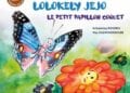 LITTÉRATURE JEUNESSE – « Le Papillon Coquet » de Arikaomisa Randria à paraître aux éditions « Ntsame » au Gabon