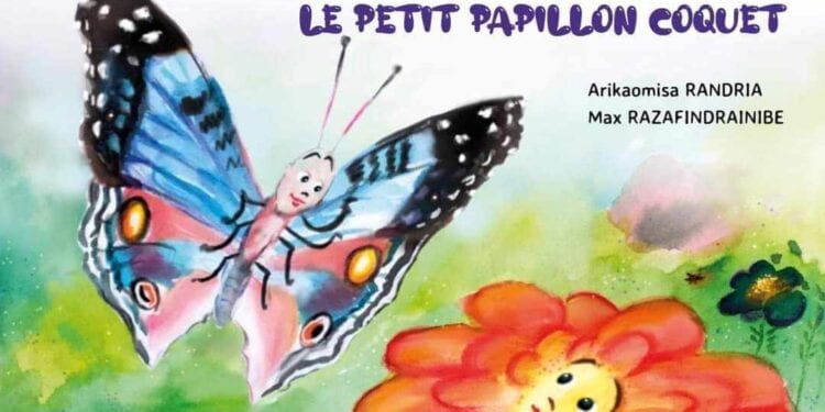 LITTÉRATURE JEUNESSE – « Le Papillon Coquet » de Arikaomisa Randria à paraître aux éditions « Ntsame » au Gabon