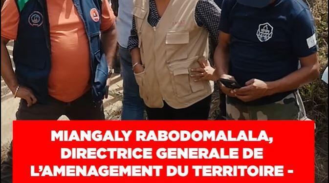 MIANGALY RABODOMALALA, DIRECTRICE GENERALE DE L’AMENAGEMENT DU TERRITOIRE – “Nous appelons les maires à respecter et à faire respecter les plans d’aménagement pour éviter les inondations”