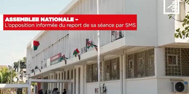 ASSEMBLEE NATIONALE – L’opposition informée du report de sa séance par SMS
