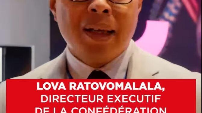 LOVA RATOVOMALALA, DIRECTEUR EXECUTIF DE LA CONFÉDÉRATION DU TOURISME DE MADAGASCAR – “La femme entrepreneure, c’est le symbole d’un tourisme résilient, durable et compétitif”