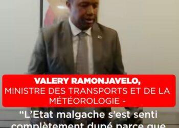 VALERY RAMONJAVELO, MINISTRE DES TRANSPORTS ET DE LA MÉTÉOROLOGIE – “L’Etat malgache s’est senti complètement dupé parce que ses immatriculations étaient utilisées de façon illégale”