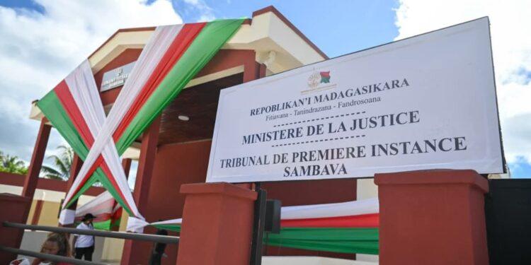 JUSTICE – La ville de Sambava dotée d’un tribunal de première instance